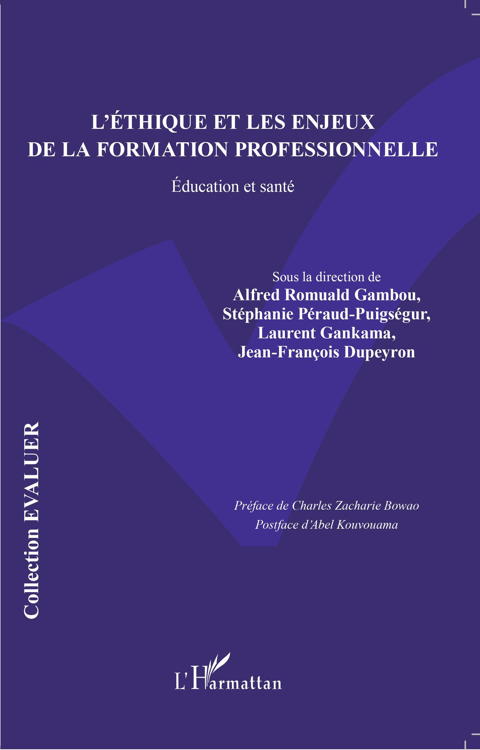 L'éthique et les enjeux de la formation professionnelle